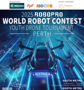 Sponsor of the 2025 RoboPro Australia World Robot Contest Youth Drone Tournament